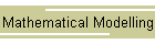Mathematical Modelling
