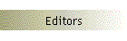 Editors