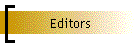 Editors